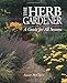 The Herb Gardener: A Guide for All Seasons