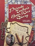 Private Tucker's Boer War diary : the Transvaal war of 1899, 1900, 1901 & 1902 with the Natal field forces