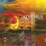 Adiemus III - Dances Of Time