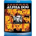 Alpha Dog [Blu-ray]