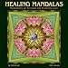 Healing Mandalas: Meditations on Personal and Plantetary Love 2011 Wall Calendar by Bell and Todd