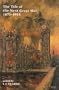 The Tale of the Next Great War, 1871-1914: Fictions of Future Warfare and of Battles Still-To-Come