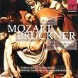 Bruckner/Mozart - Choral Works