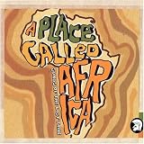 A Place Called Africa: Songs of the Lost Tribe