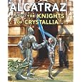 Alcatraz #3: Alcatraz Versus the Knights of Crystallia