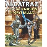 Alcatraz #3: Alcatraz Versus the Knights of Crystallia
