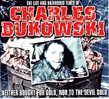 Life and Times of Charles Bukowski