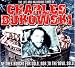 Charles Bukowski �The Life and Hazardous Times O�