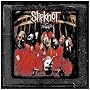 Slipknot - Reedition 10�me anniversaire ~ Slipknot
