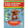 Build Your Own Paper Robots