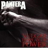 Vulgar Display of Powerpar Pantera