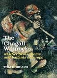 The Chagall winnocks wi ither Scots poems and ballants o Europe