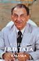 Beyond the Last Blue Mountain: the Authorised Biography of J.R.D. Tata