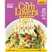 The CarbLovers Diet Cookbook: 150 delicious recipes that will make you slim... for life!