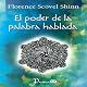 El Poder de la Palabra Hablada [The Power of the Spoken Word] (Spanish Edition)