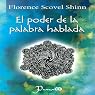 El Poder de la Palabra Hablada [The Power of the Spoken Word] (Spanish Edition)