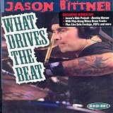 Jason Bittner What Drives the Beat