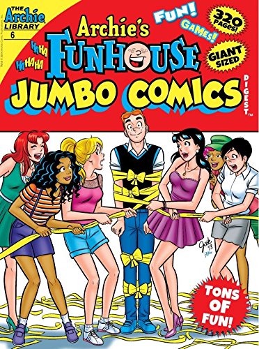 Archie's Funhouse Comics Digest #6 (Archie's Funhouse Comics Double Digest)