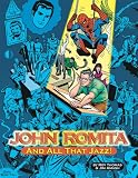 John Romita, And All That Jazz (softcover) John Romita, And All That Jazz (softcover)