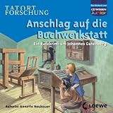 CD WISSEN Junior - TATORT FORSCHUNG - Anschlag auf die Buchwerkstatt. Ein Ratekrimi um Johannes Gutenberg, 2 CDsvon "Annette Neubauer"