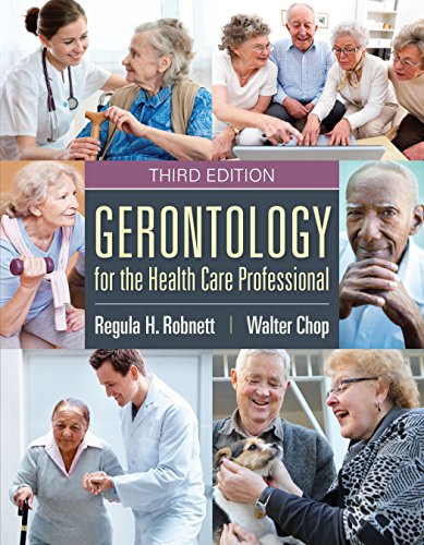 Gerontology for the Health Care Professional