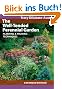The Well-Tended Perennial Garden: Planting & Pruning Techniques: Planting and Pruning Techniques