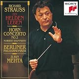 Richard Strauss: Ein Heldenleben; Horn Concerto No. 2