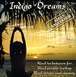 Indigo Dreams: Adult Relaxation-Guided Meditation/Relaxation Techniques decrease anxiety, stress, anger
