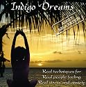 Indigo Dreams: Adult Relaxation-Guided Meditation/Relaxation Techniques Decrease Anxiety, Stress, Anger.