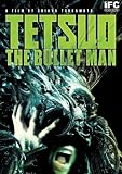 Tetsuo: The Bullet Man