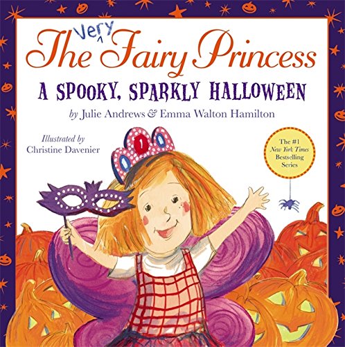 The Very Fairy Princess: A Spooky, Sparkly Halloween