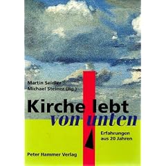 Kirche lebt von unten. Erfahrungen aus 20 Jahren