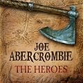 The Heroes (Unabridged)