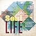 Soul Togetherness Presents Soul Life