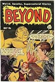The Beyond - Issues 011 & 012 (Golden Age Rare Vintage Comics Collection Book 6) (English Edition)