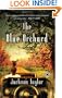 The Blue Orchard: A Novel