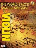 The World's Most Famous Melodies: Violin Play-Along Book/CD Pack