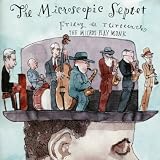 Microscopic Septet, The Friday the Thirteenth: The Micros Play Monk