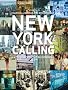 New York Calling: From Blackout to Bloomberg New York Calling: From Blackout to Bloomberg