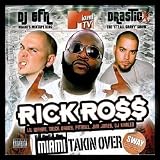 Miami Takin` Over