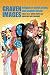 Graven Images: Religion in Comic Books & Graphic Novels