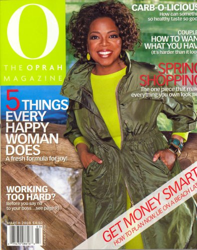 O, The Oprah Magazine, March 2008 Issue