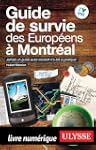 Guide de survie des Europ�ens � Montr�al