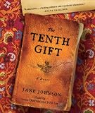 The Tenth Gift: A Novel