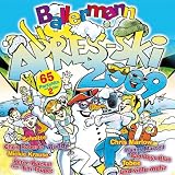 Ballermann Apres Ski 2009