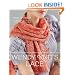 Wendy Knits Lace: Essential Techniques and Patterns for Irresistible Everyday Lace