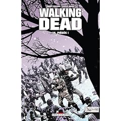 Walking Dead, Tome 14 : Pi�g�s !