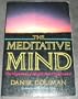 The Meditative Mind: The Varieties of Meditative Experience
