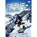 K2 - A Cry From The Top Of The World [DVD] [2009]