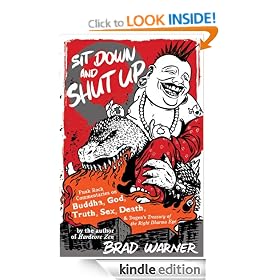 Sit Down and Shut Up: Punk Rock Commentaries on Zen and Dogen's Treasury of the Right Dharma Eye